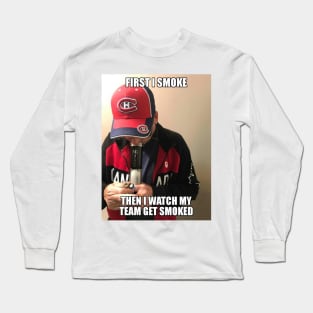 Habs get smoked Long Sleeve T-Shirt